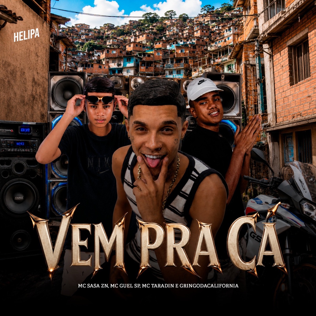 Vem pra Cá - Single by MC SASA ZN, Mc Guel Sp & MC Taradin album cover