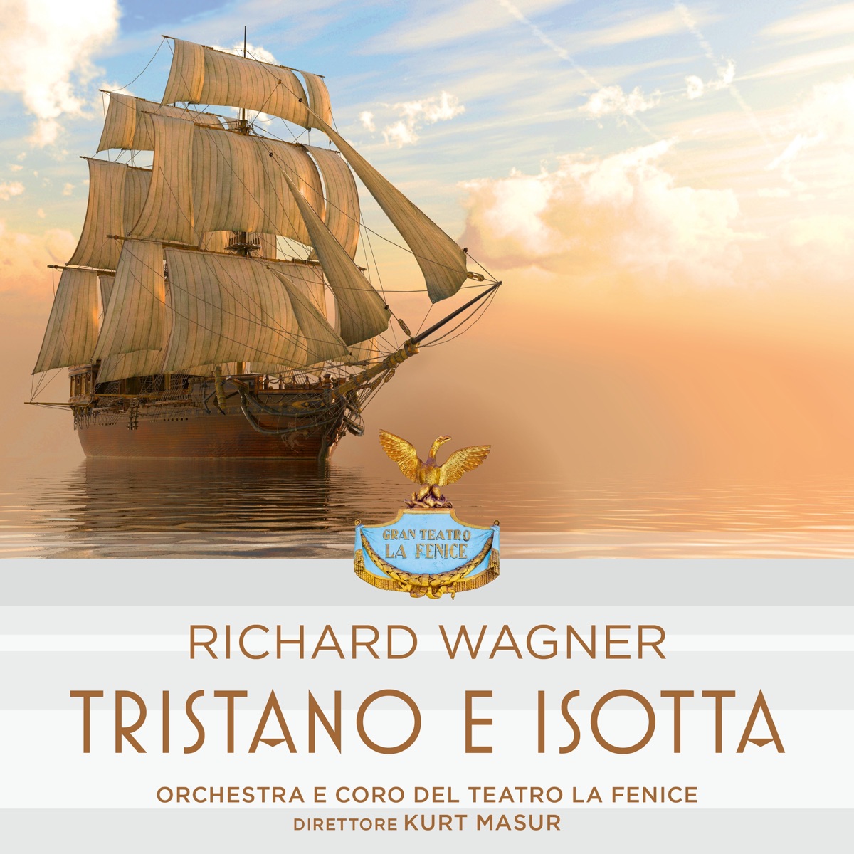 Richard Wagner: Tristano e Isotta (1 Remastered Version) by Orchestra e Coro del Teatro La Fenice, Richard Wagner & Kurt Masur album cover