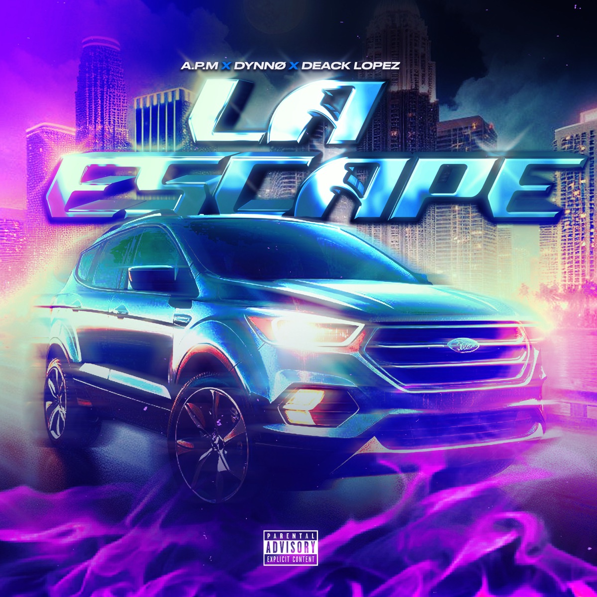 La Escape - Single by A.P.M, Deack Lopez & Dynno album cover