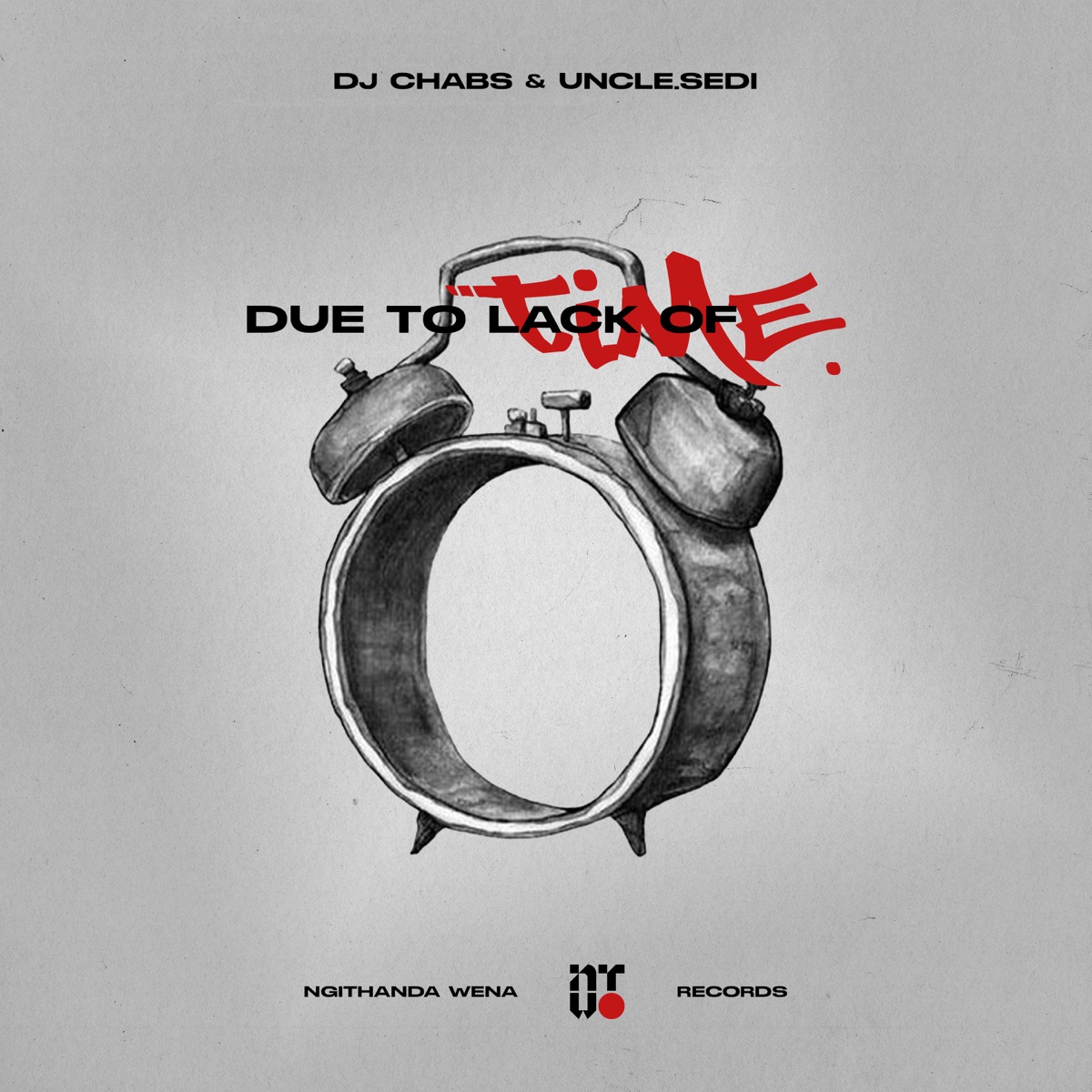 Due To Lack Of Time by Dj Chabs & Uncle.Sedi album cover