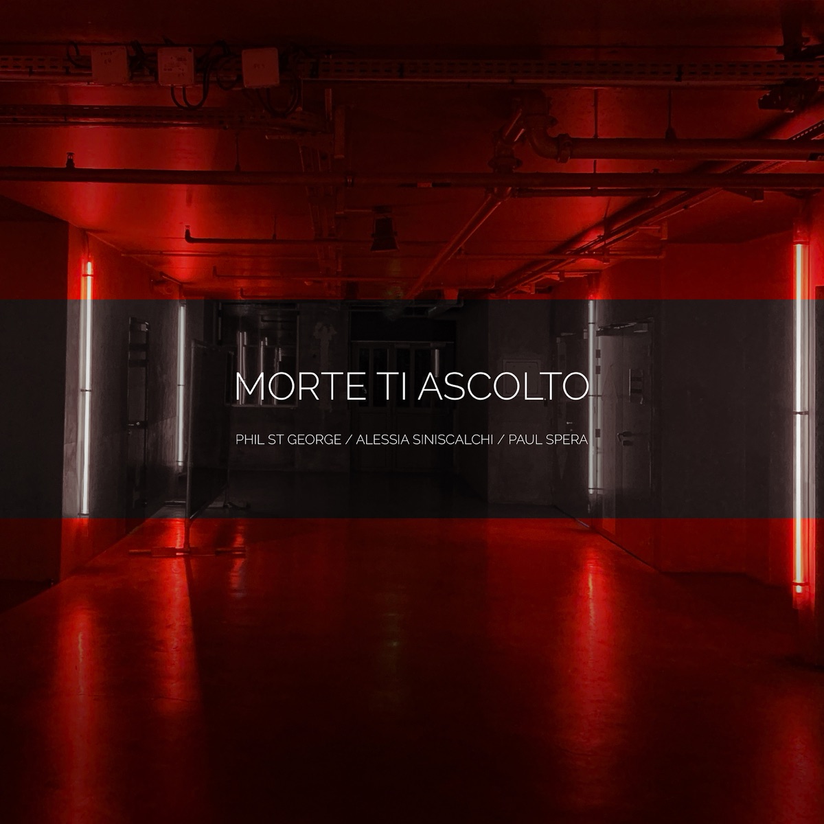 Morte Ti Ascolto (feat. Alessia Siniscalchi & Paul Spera) - Single by Phil St George album cover