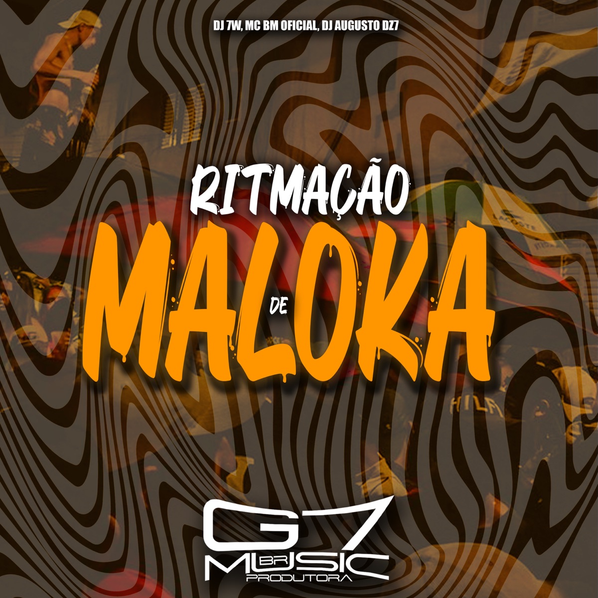 Ritmação de Maloka - Single by Dj 7w, Mc bm oficial & DJ AUGUSTO DZ7 album cover