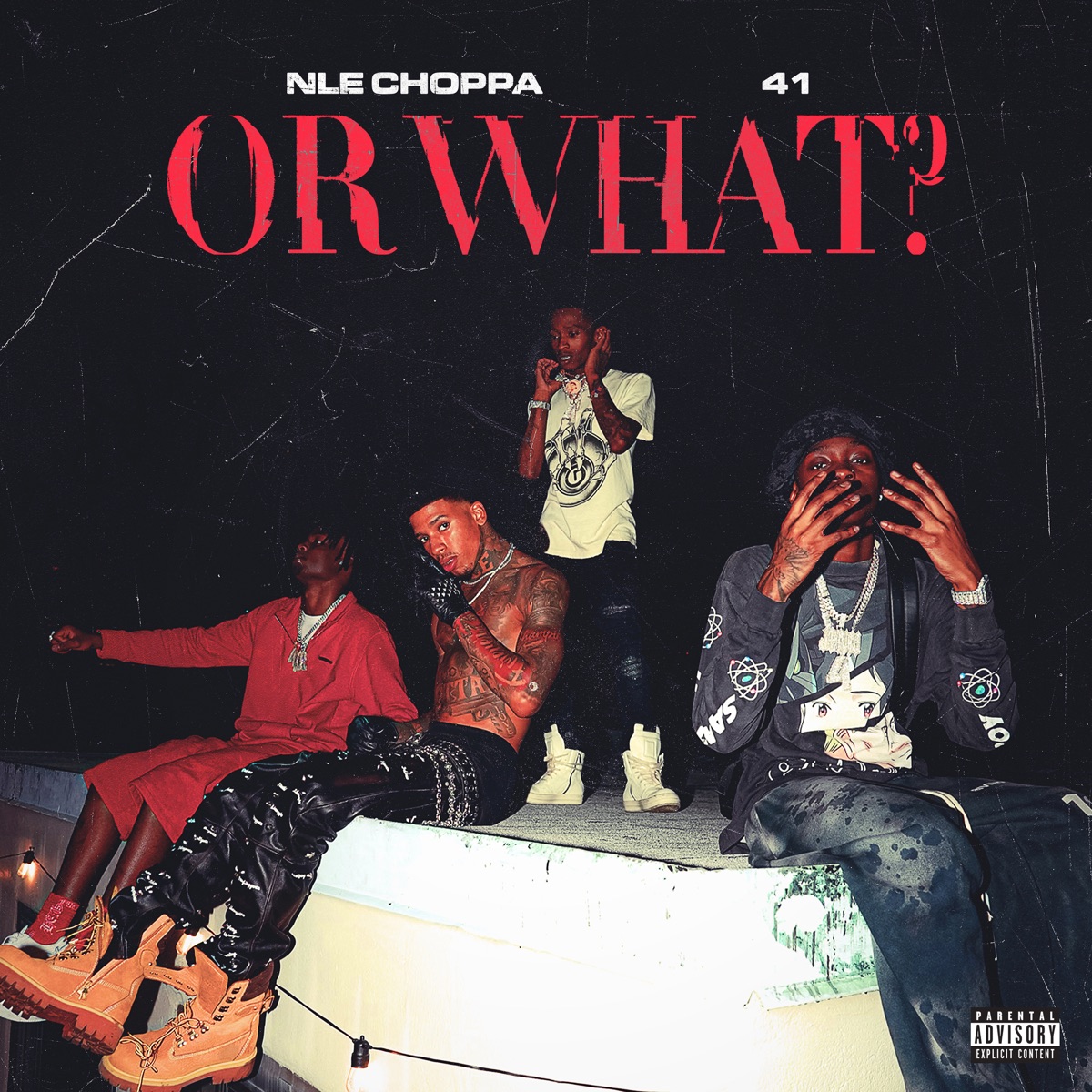 Or What - Single by NLE Choppa, 41 & Kyle Richh album cover
