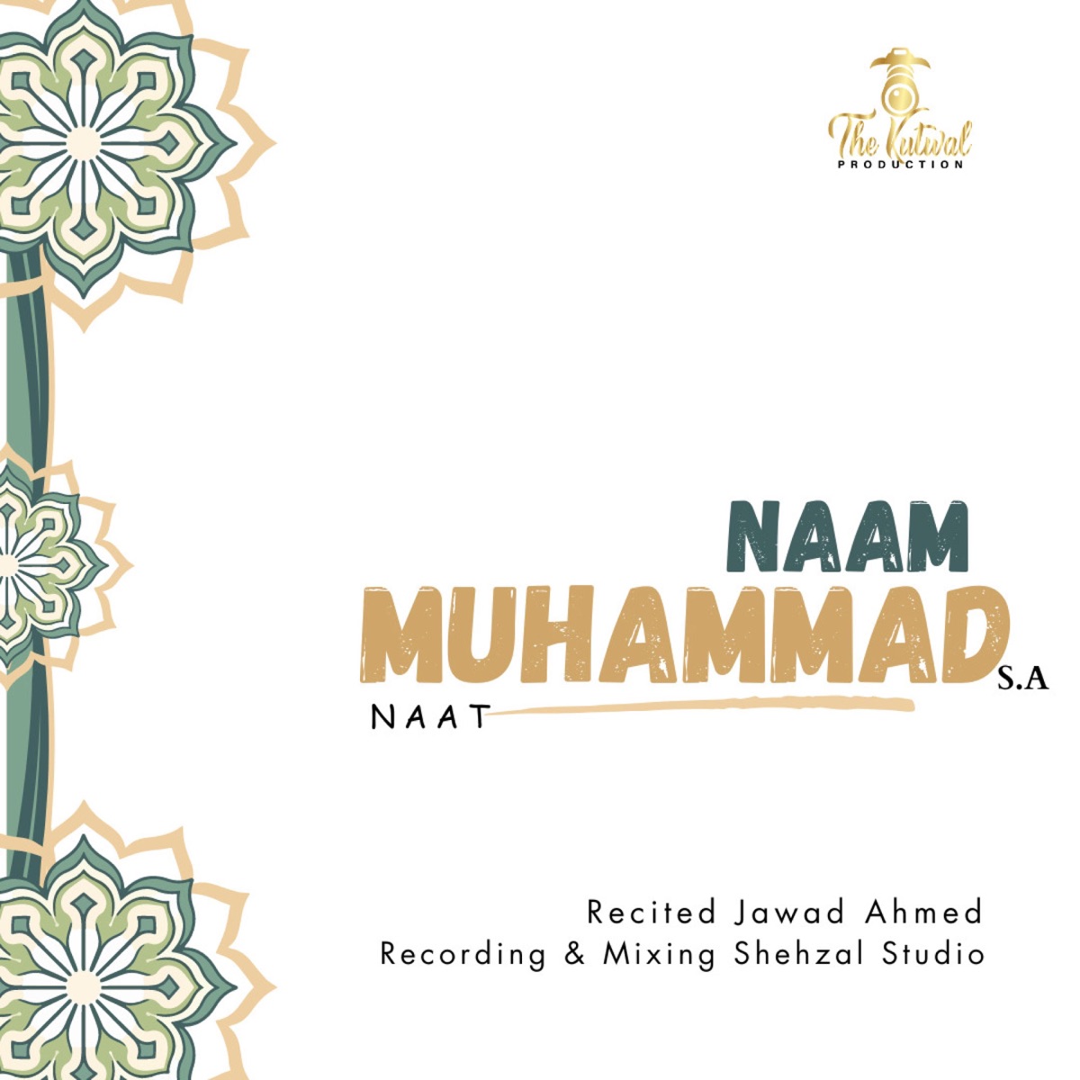 Naam E Muhammad SAW (Naat) (feat. Jawad Ahmed) - Single by TKP-GB album cover