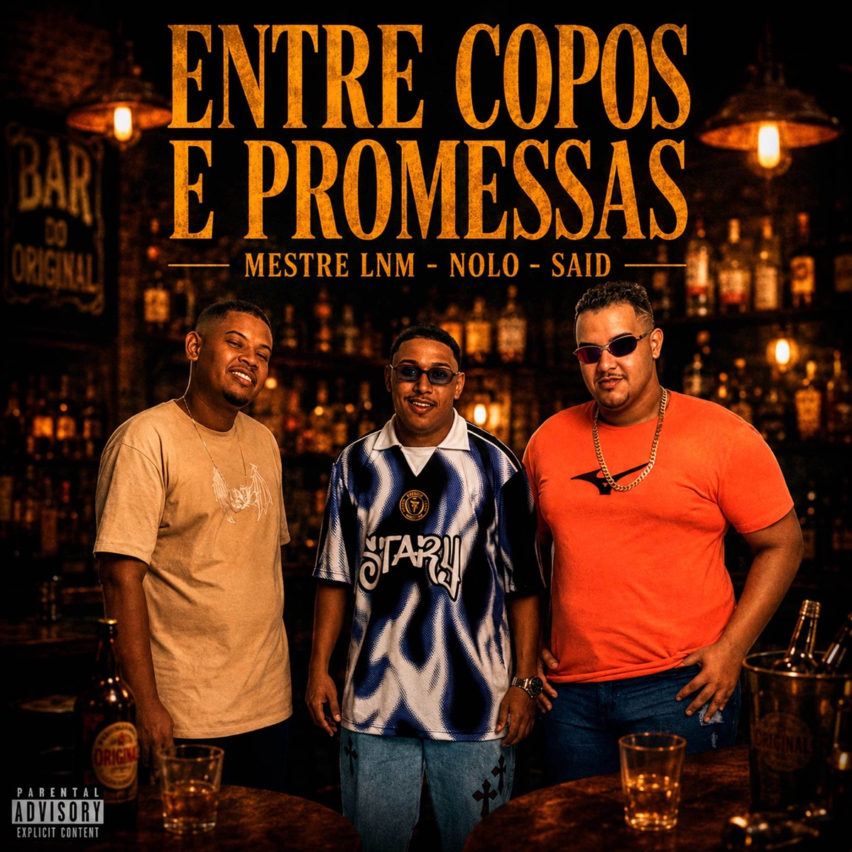 Entre Copos e Promessas - EP by Mestre Lnm, SA1D & Nolo album cover