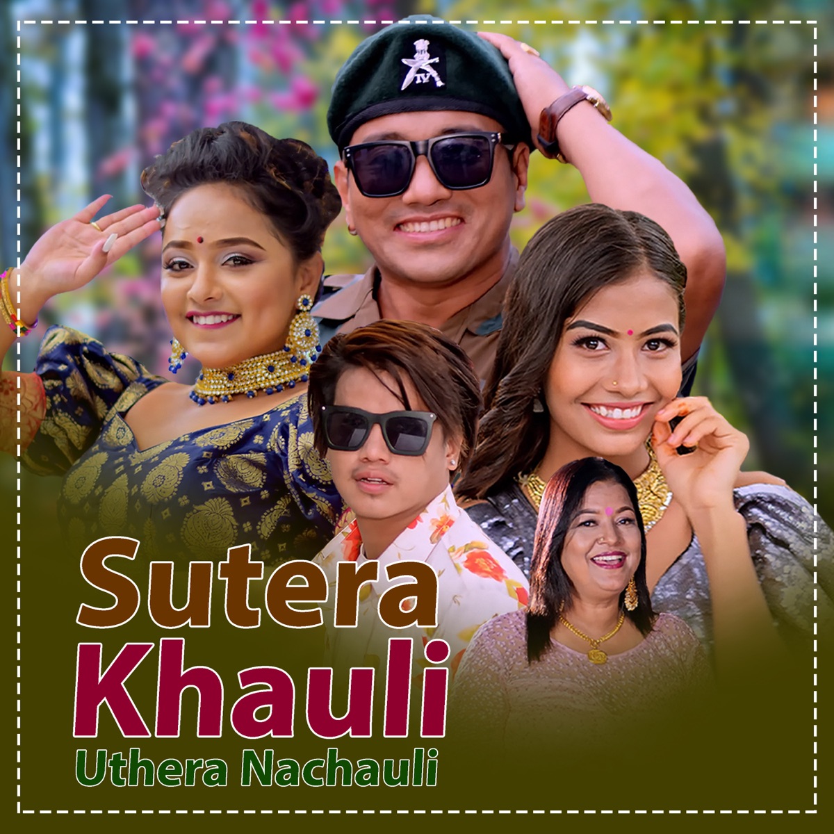 Sutera Khauli Uthera Nachauli - Single by Ramji Khand & Gayatri Thapa album cover