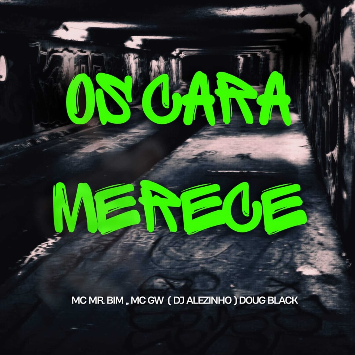 Os Cara Merece (feat. DOUG BLACK) - Single by Dj Alezinho, Mc Mr. Bim & MC GW album cover
