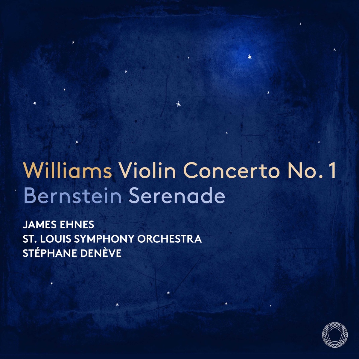Bernstein: Serenade – Williams: Violin Concerto No. 1 by James Ehnes, St. Louis Symphony & Stéphane Denève album cover