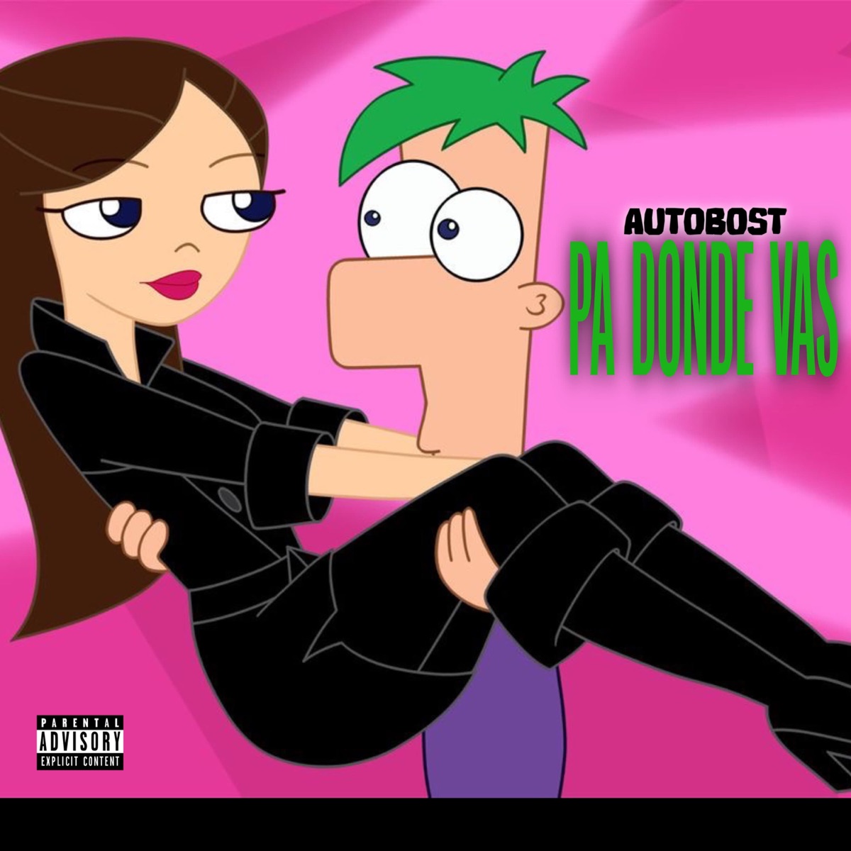 Pa Donde Vas - Single by Autobost album cover