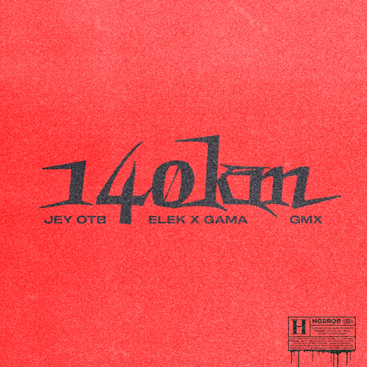 140Km (feat. Jey OTB & Gmx) - Single by elek & Gama album cover