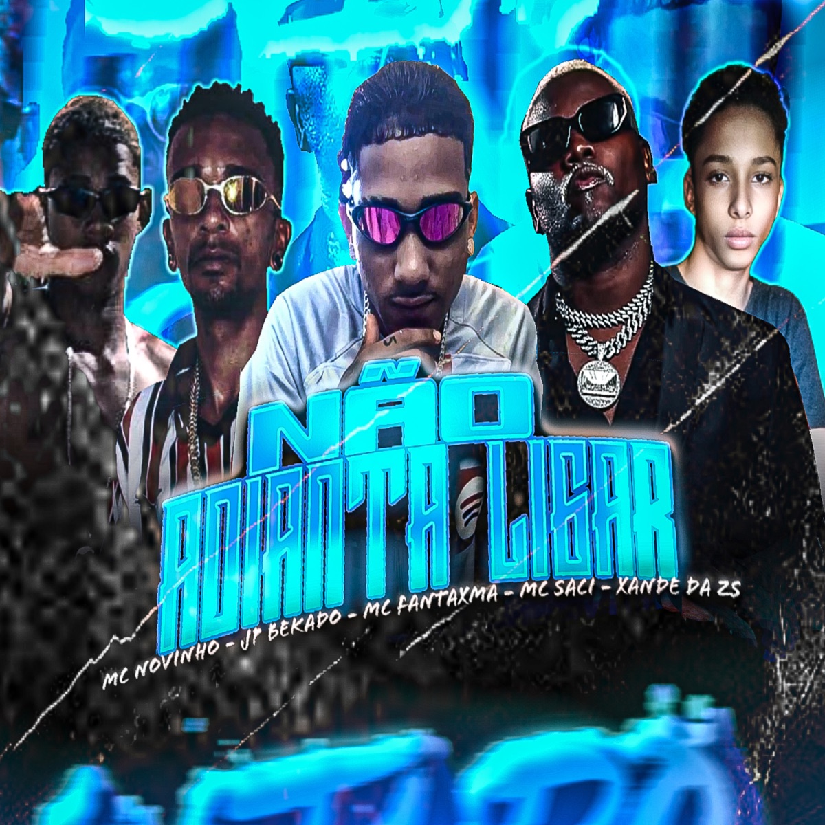 Não Adianta Ligar (feat. Mc Novinho & MC Saci) - Single by MC Fantaxma, jp bekado & XANDE DA ZS album cover
