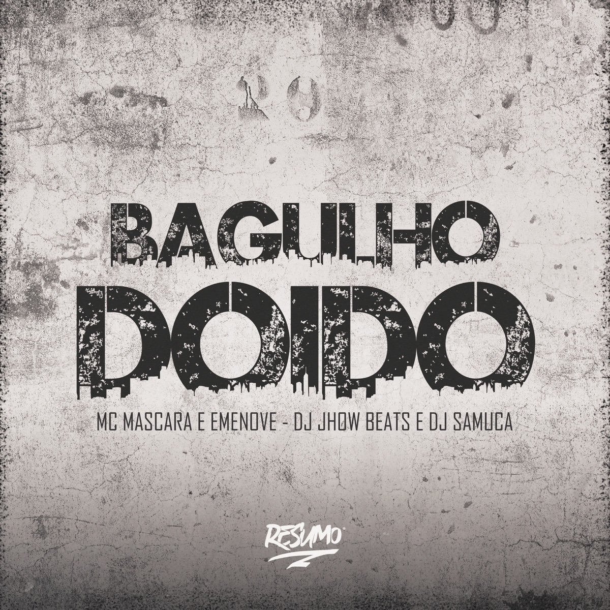 Bagulho Doido - Single by Emenove, DJ Jhow Beats & DJ SAMUCA OFICIAL album cover