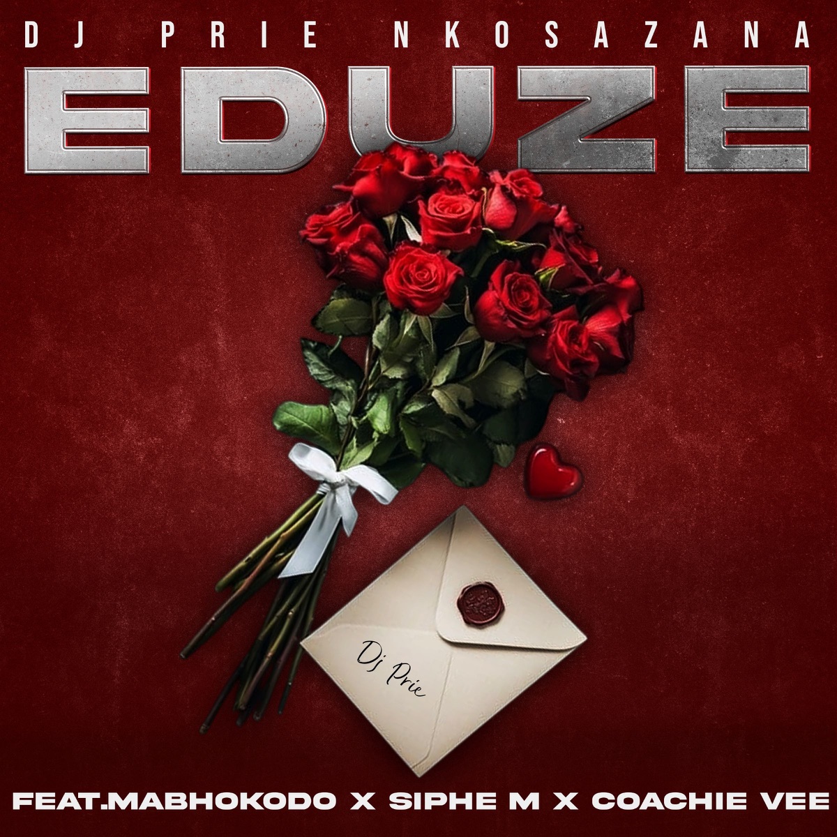 Eduze (feat. Mabhokodo, Siphe M & coachie vee) - Single by DJ Prie Nkosazana album cover