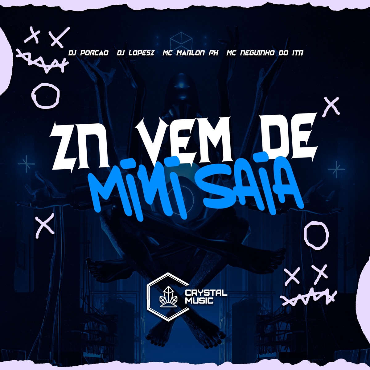 Zn Vem de Mini Saia - Single by DJ Porcão, DJ Lopesz, Mc Neguinho do ITR & MC Marlon PH album cover