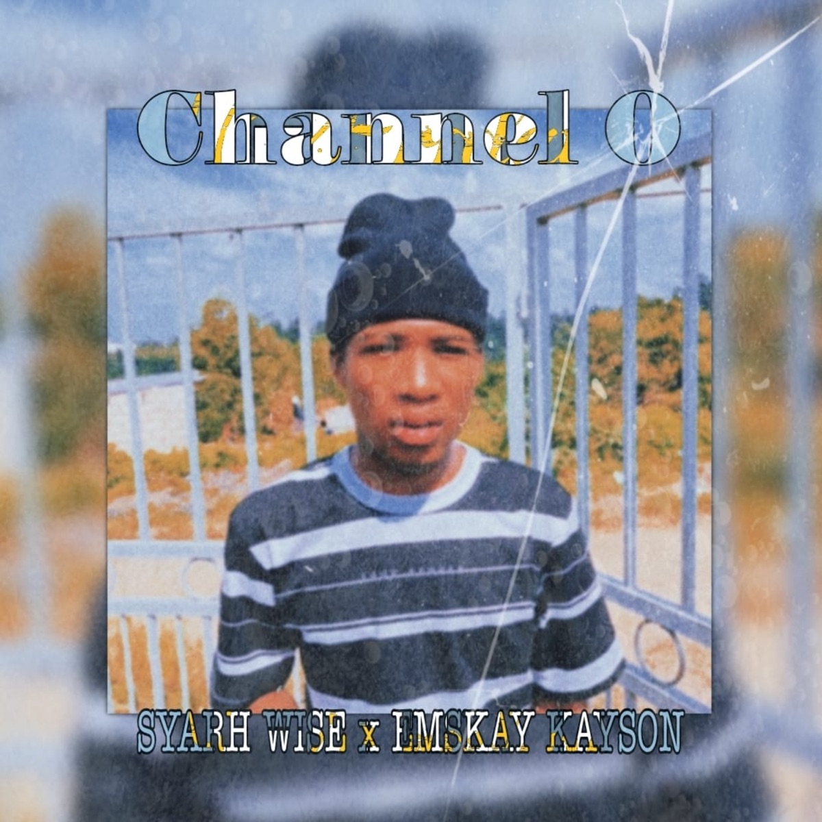 Channel O - Single by Syarh Wise & Emskay Kayson album cover