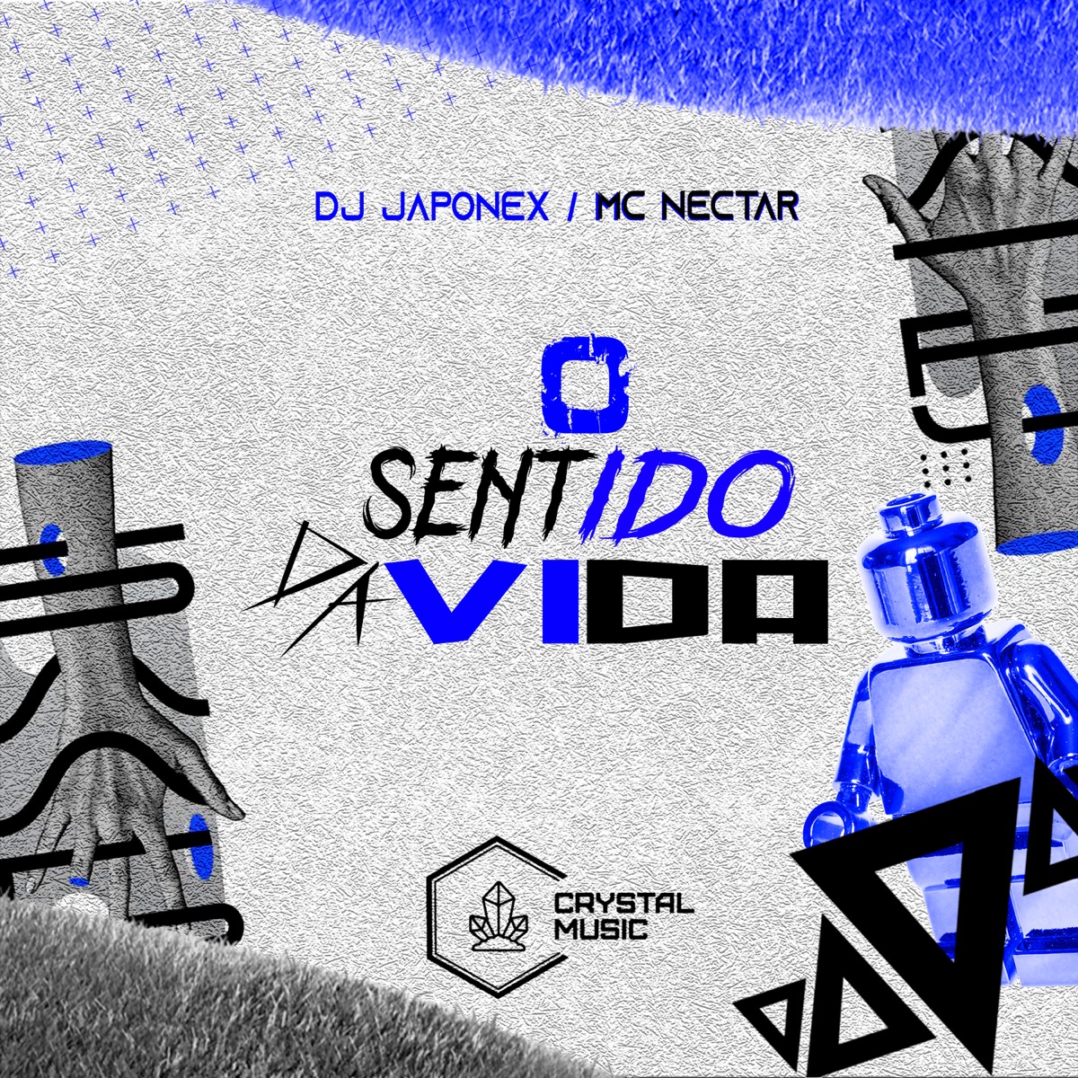 O Sentido da Vida - Single by Crystal Music Brasil & DJ JAPONEX album cover