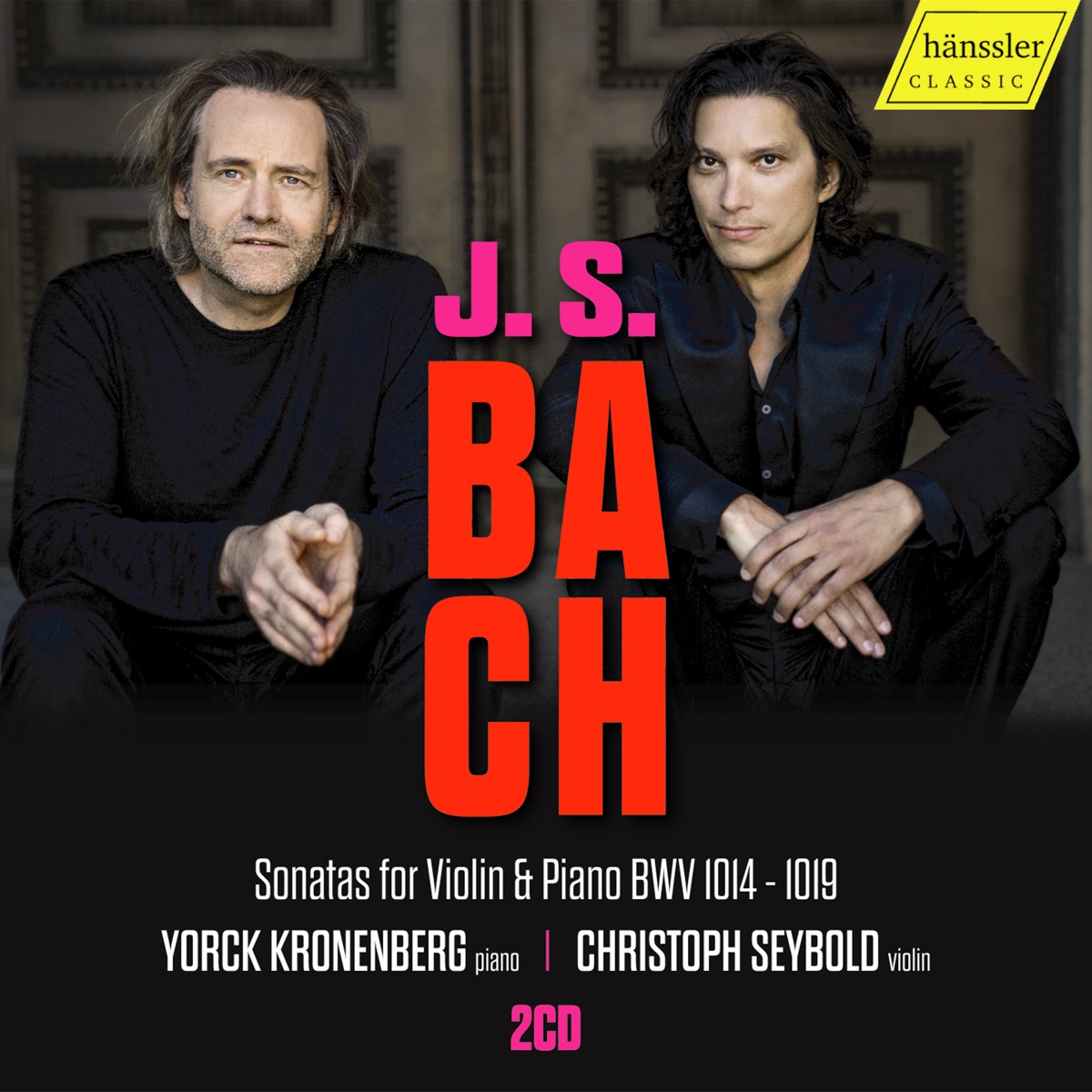 J.S. Bach: 6 Violin Sonatas, BWV 1014-1019 by Yorck Kronenberg & Christoph Seybold album cover