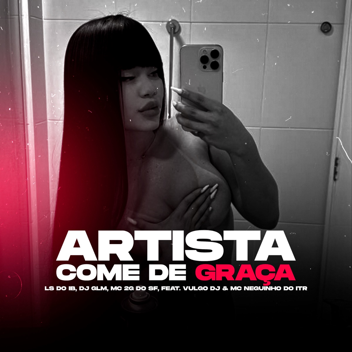 ARTISTA COME DE GRAÇA (feat. Vulgo DJ & MC Neguinho do ITR) - Single by LS do IB, DJ Glm & Mc 2G Do SF album cover