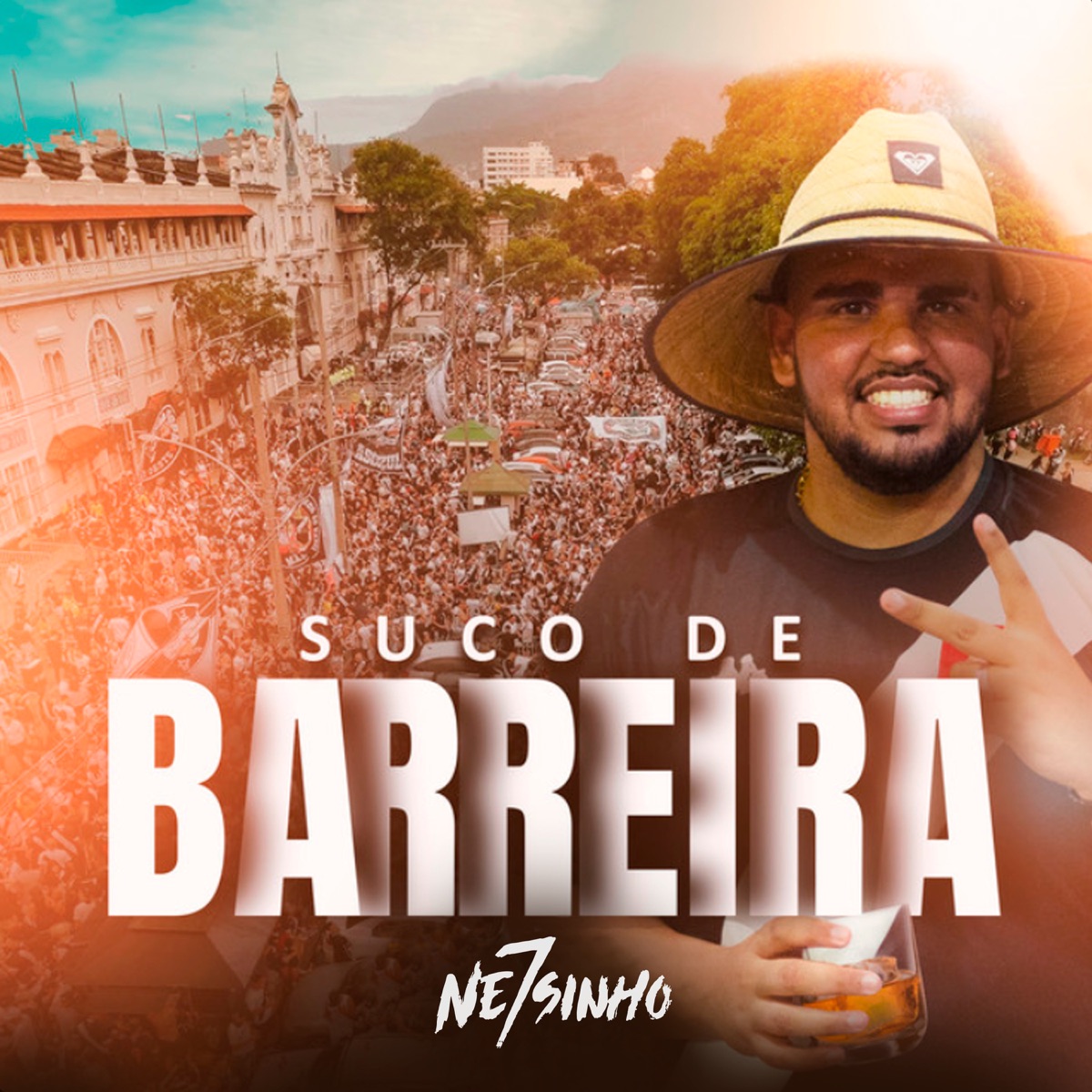Suco de Barreira - Single by Ne7sinho album cover
