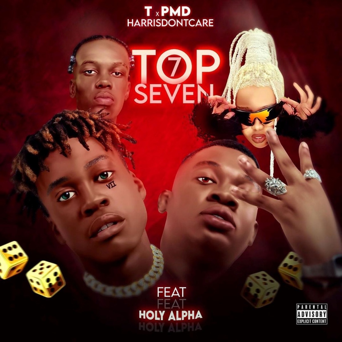 Top 7 (feat. Holy Alpha) - Single by HarrisDontcare & TxPMD album cover