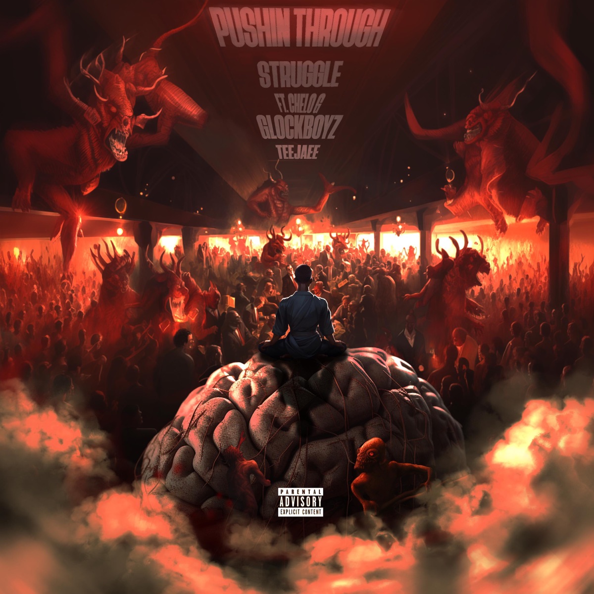 Pushin Through Struggle (feat. Glockboyz Teejaee) - Single by Chelo G album cover