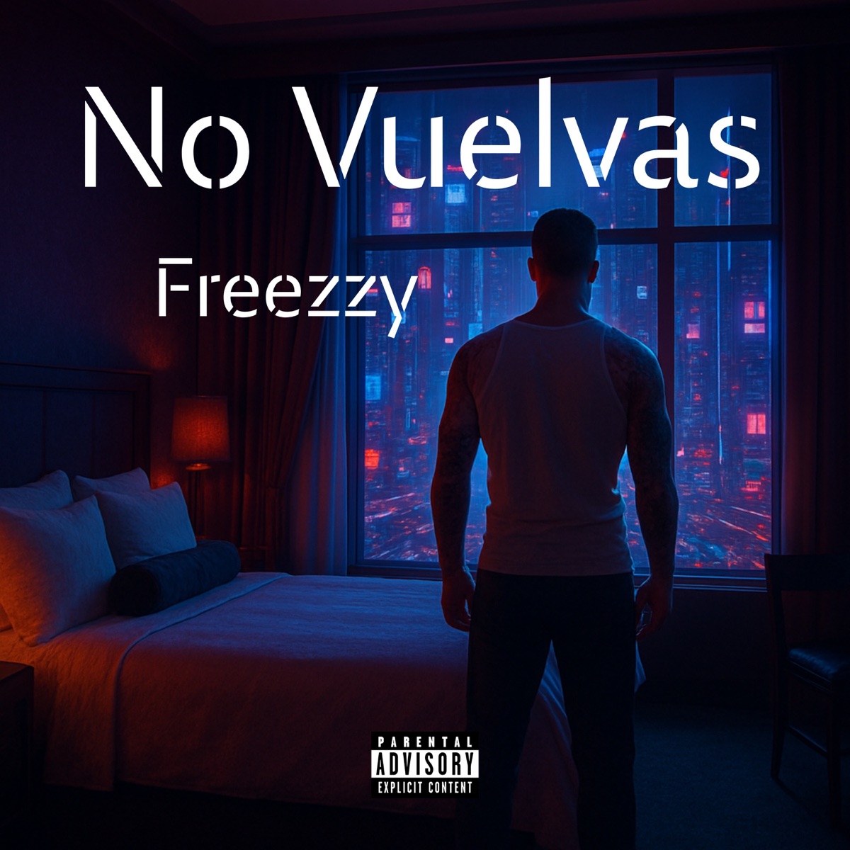 No Vuelvas - Single by Freezzy album cover