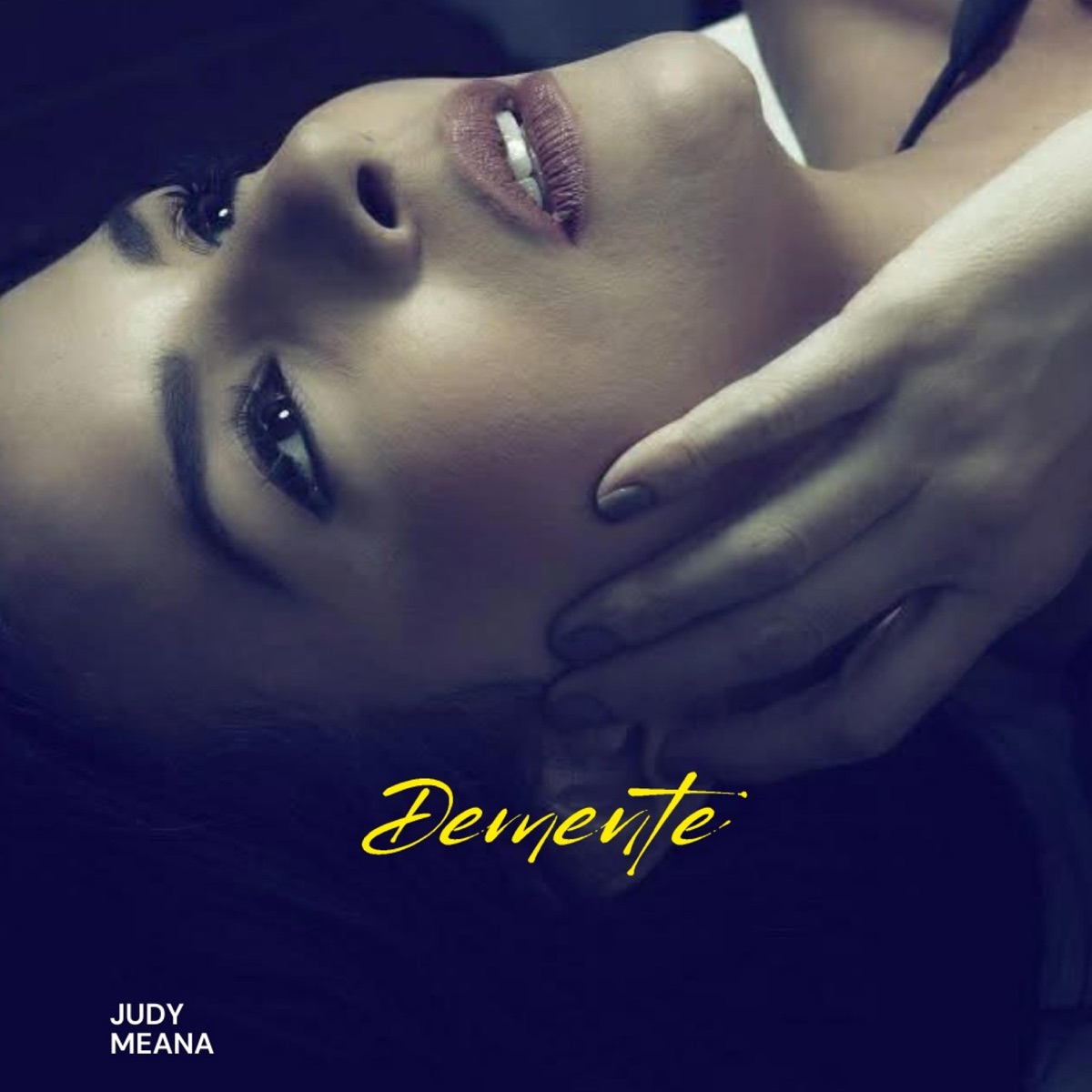 Demente - Single by Judy Meana album cover