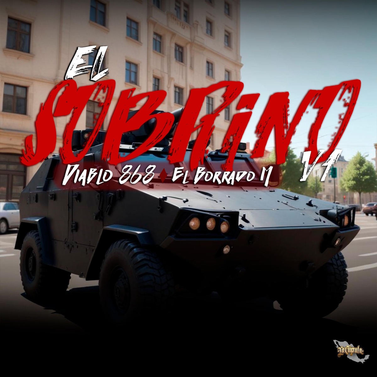 El Sobrino V1 - Single by Diablo 868 & El Borrado M album cover