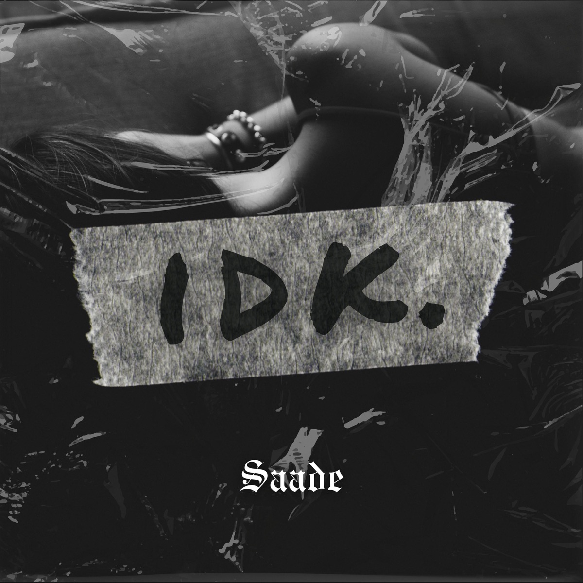 IDK - Single by Saade album cover