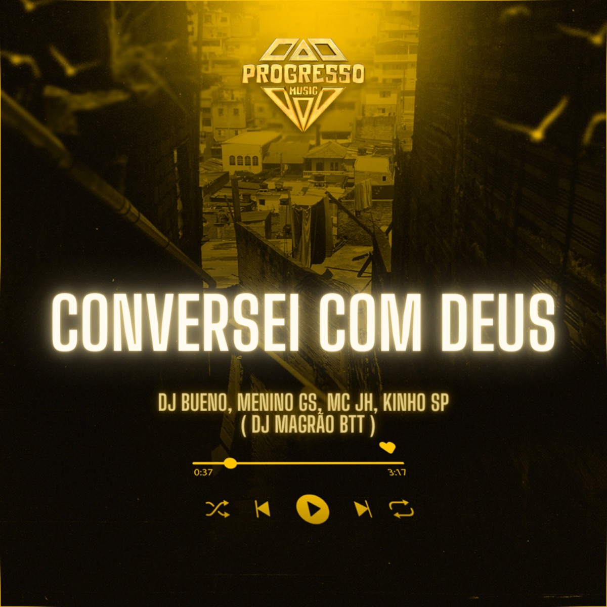 Conversei Com Deus (feat. DJ Magrão do Btt) - Single by DJ Bueno, Menino GS, Mc JH & Mc Kinho NC album cover