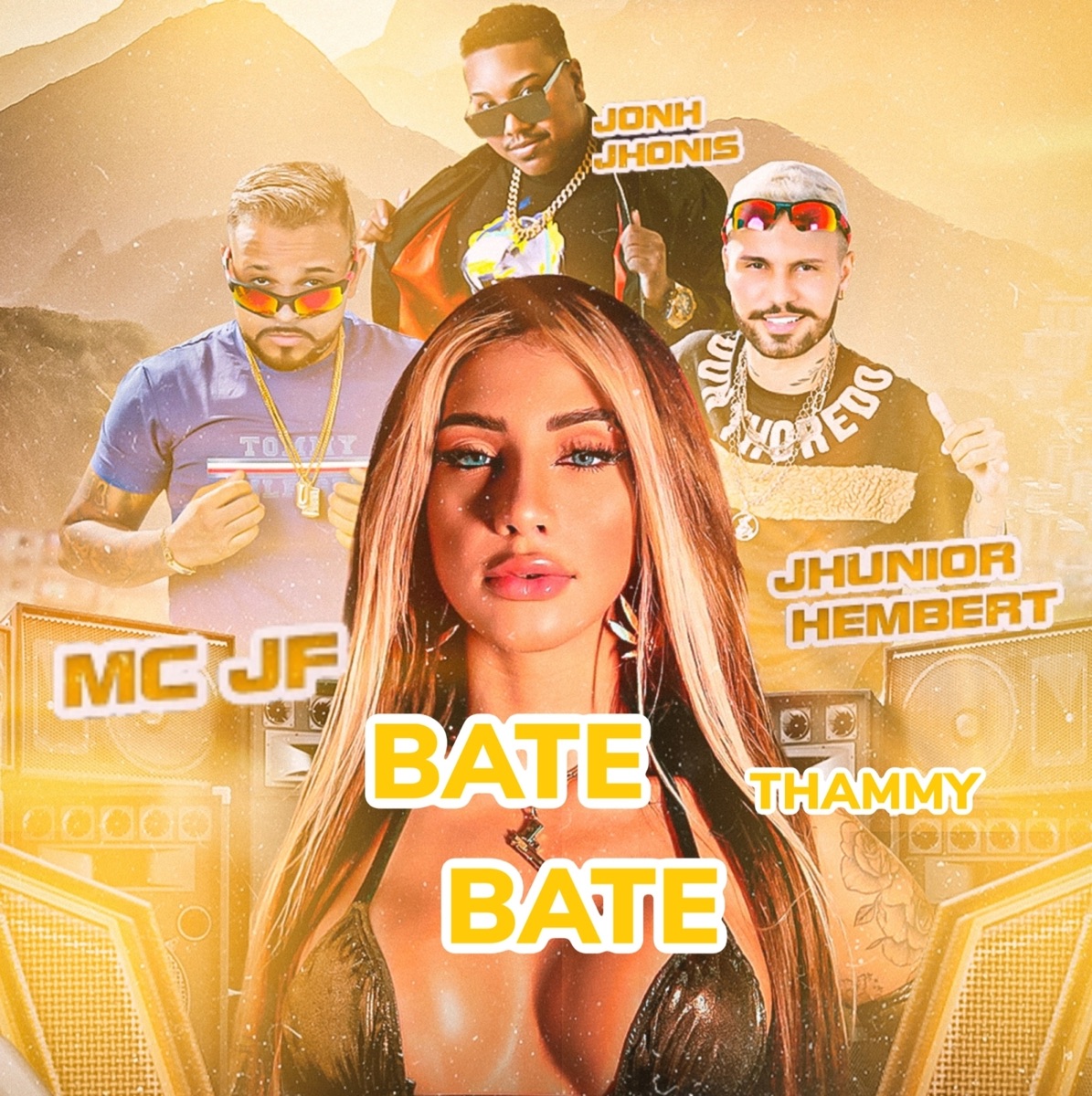 Bate Bate (feat. Thammy) - Single by Jhunior Hembert, Mc JF & JOHN JHONIS album cover