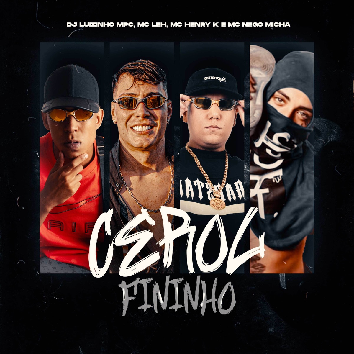 Cerol Fininho - Single by MC Henry K, Mc Leh, MC Nego Micha & Dj Luizinho MPC album cover
