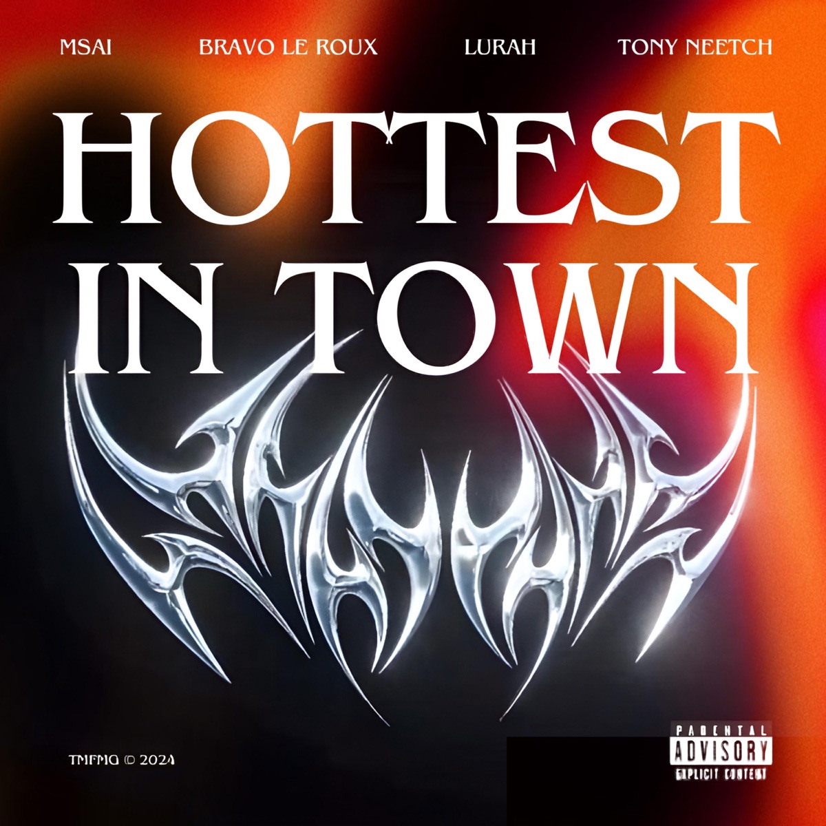 Hottest in Town (feat. Lurah, Bravo Le Roux & Tony Neetch) - Single by Msai album cover