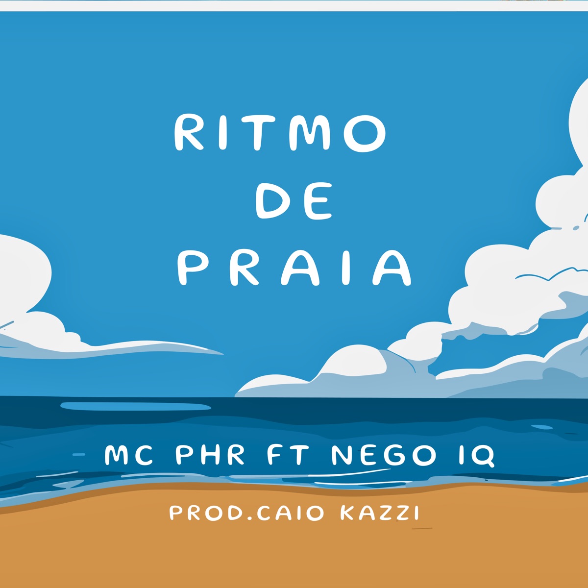 Ritmo de praia (feat. Caio Kazzi, NEGO IQ & MC PHR) - Single by Win Music album cover