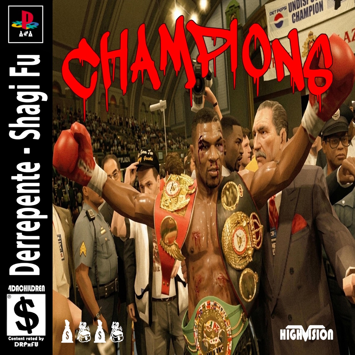 Champions by Derrepente & Shagi fú album cover
