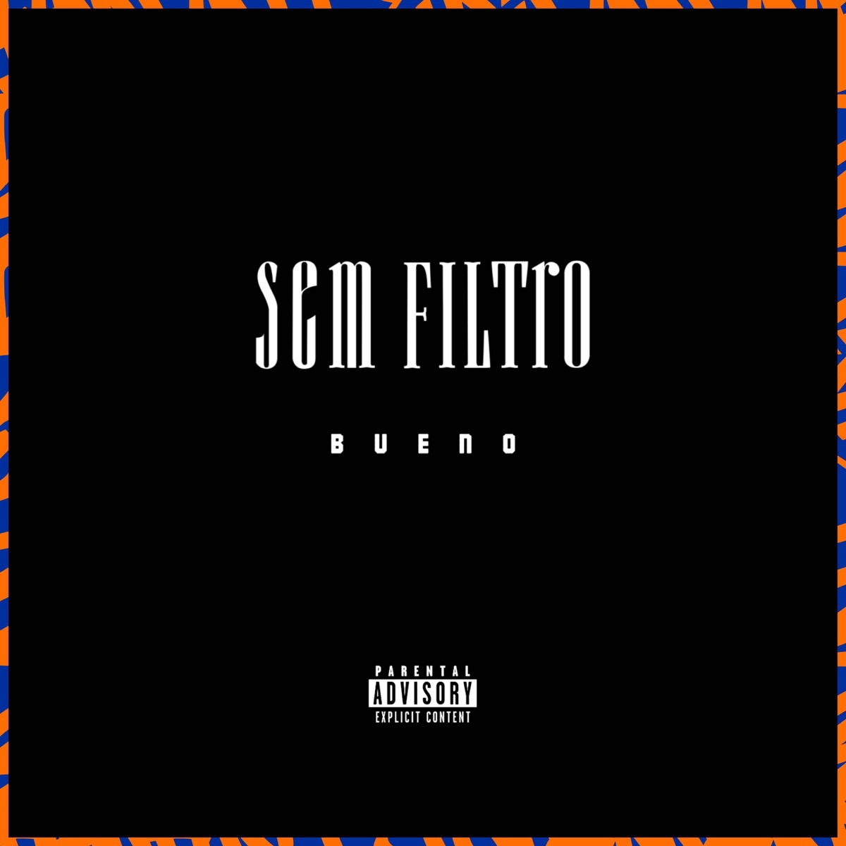 Sem Filtro (feat. DJ Gui) - Single by BUEN0 album cover