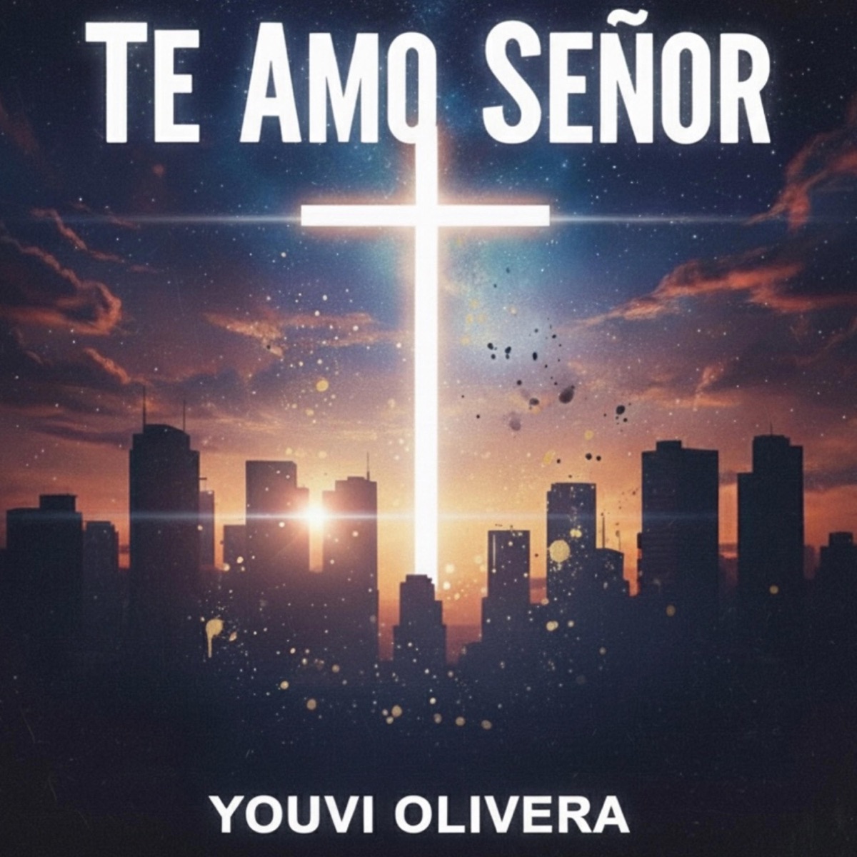 Te amo Señor - Single by Youvi Olivera album cover
