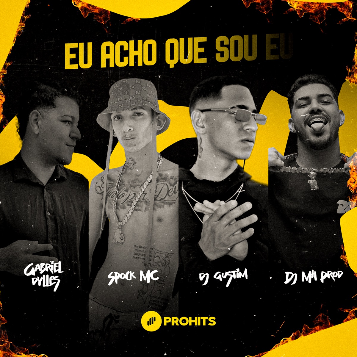 Eu Acho Que Sou Eu - Single by DJ MH PROD, Spock Mc, Gabriel Dylles & Dj Gustim album cover