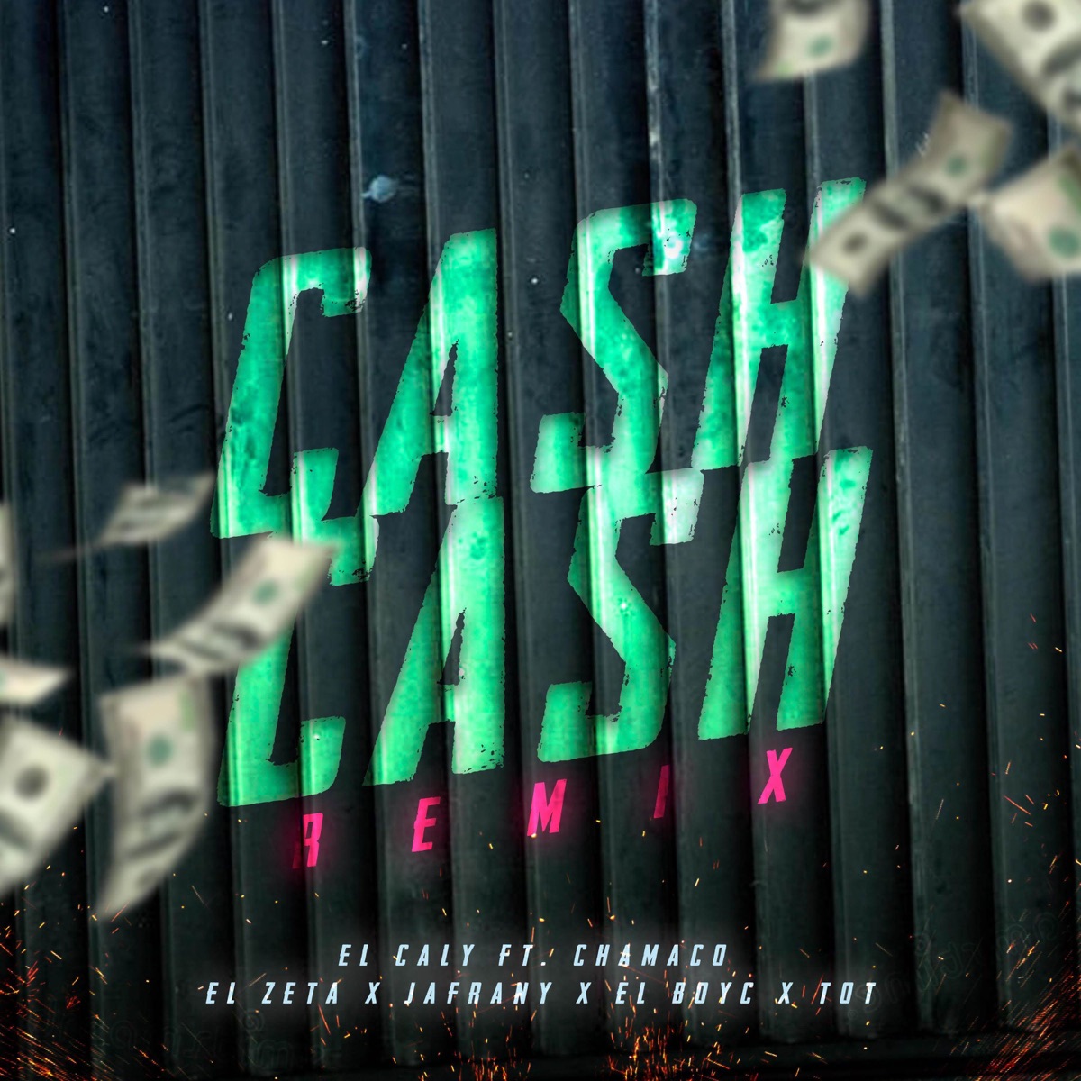 Cash Cash (Remix) [feat. T.O.T, El Boys C, El Caly & Jaffranny] - Single by LH, Chamaco & El Zeta album cover