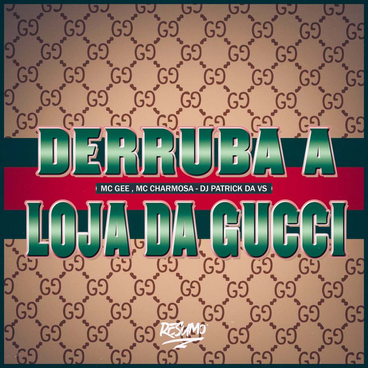 Derruba a Loja da Gucci - Single by Mc Charmosa, Mc Gee & DJ Patrick Da VS album cover