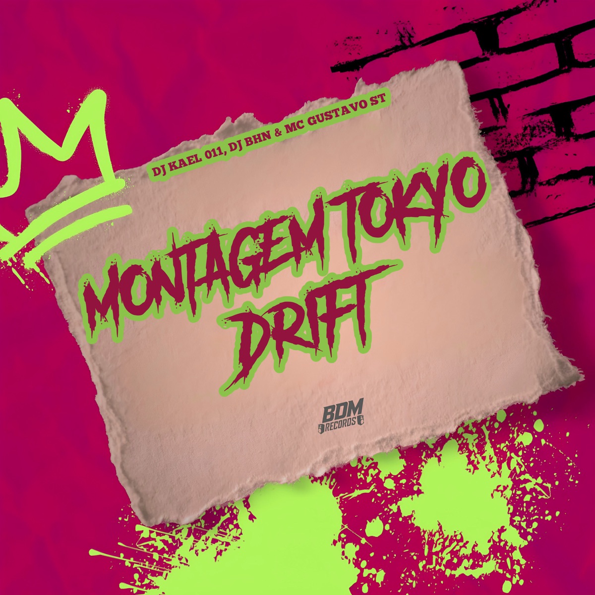 Montagem Tokyo Drift - Single by DJ BHN, DJ Kael 011 & Mc Gustavo st album cover