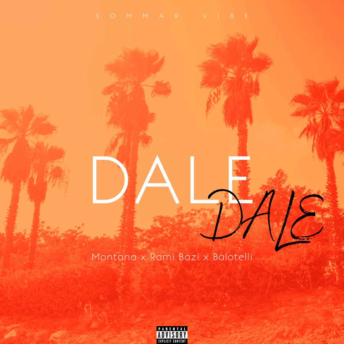 DALE - Single by Montana, Rami Bazi & Balotelli album cover