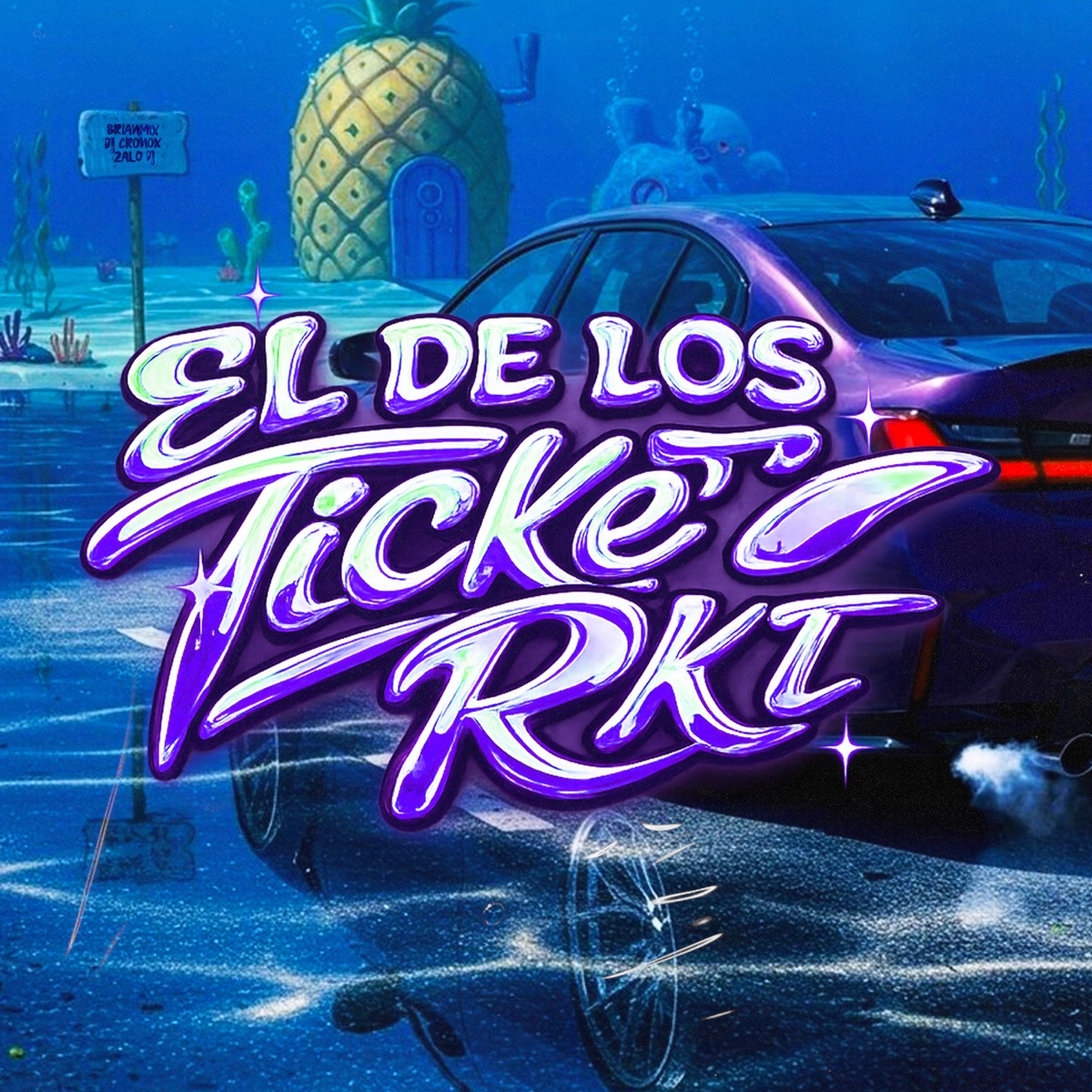 El de los ticke' Rkt - Single by ZALO DJ, DJ Cronox & BRIANMIX album cover