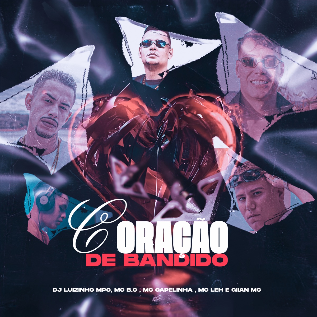 Coração de Bandido (feat. Dj Luizinho MPC) - Single by Mc B.o, Mc Capelinha, Mc Leh & Giian Mc album cover