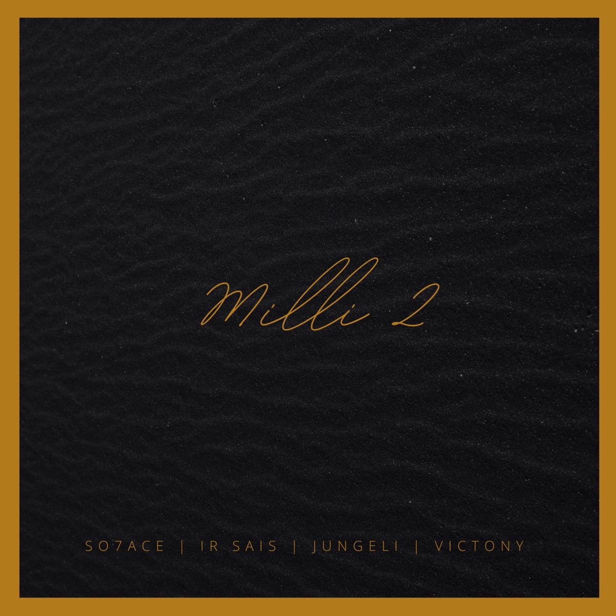 Milli II - EP by SO7ACE & Ir-Sais album cover