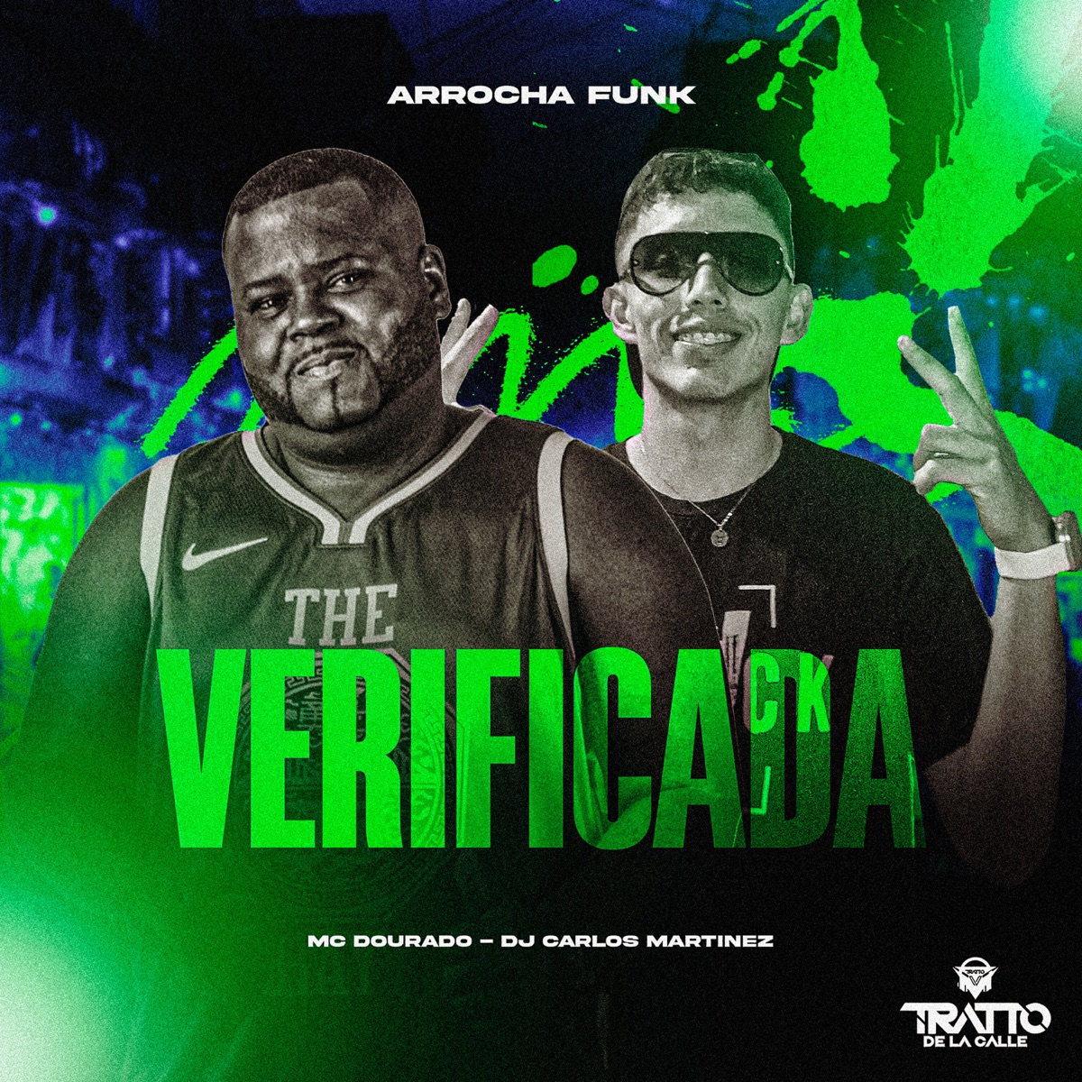 Verificada (Arrocha Funk) - Single by Mc Dourado, DJ CARLOS MARTINEZ & TRATTO DE LA CALLE album cover