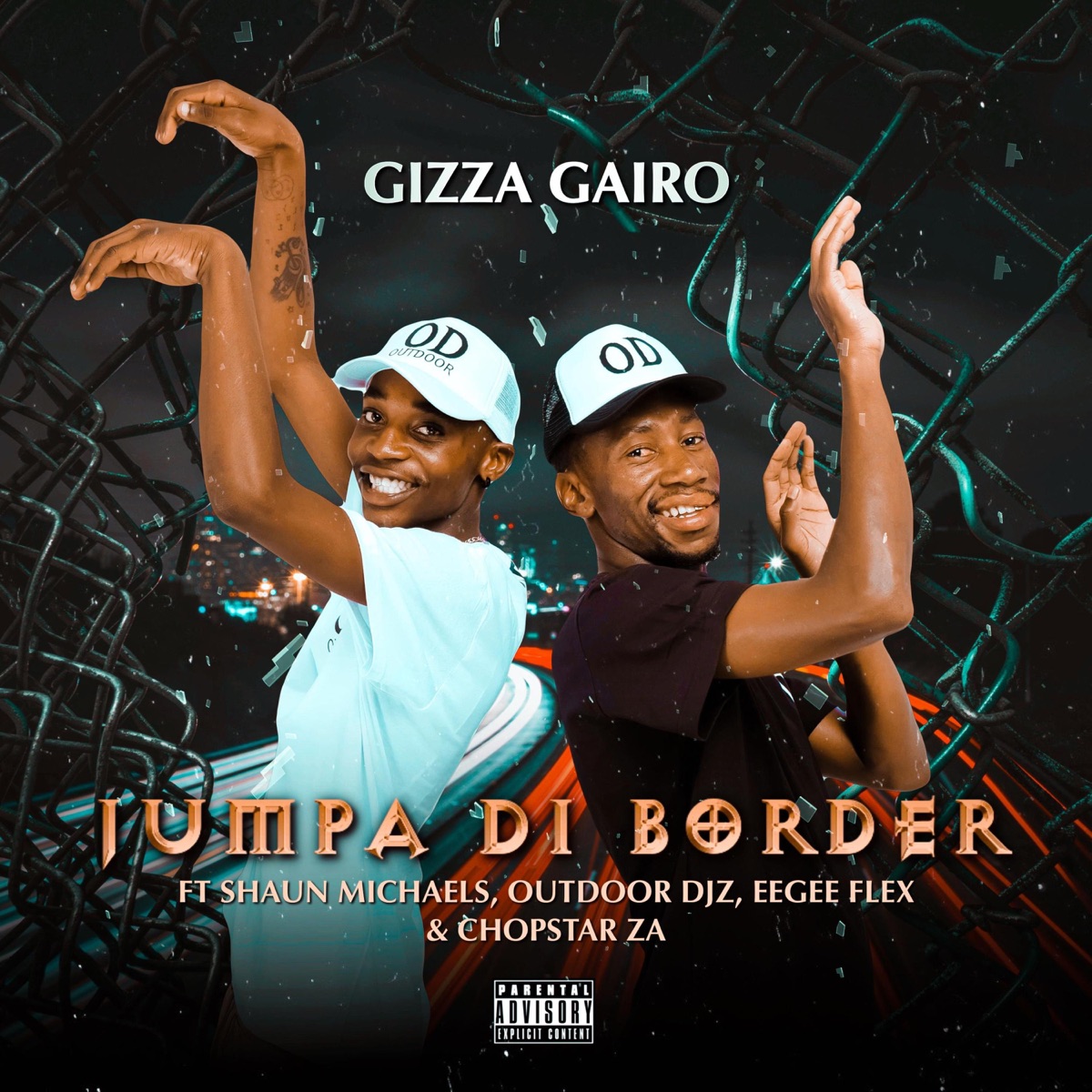 Jumpa Di Border (feat. Shaun Michael, Outdoor DJz, Egee Flex & ChopStar ZA) - Single by Gizza Gairo album cover