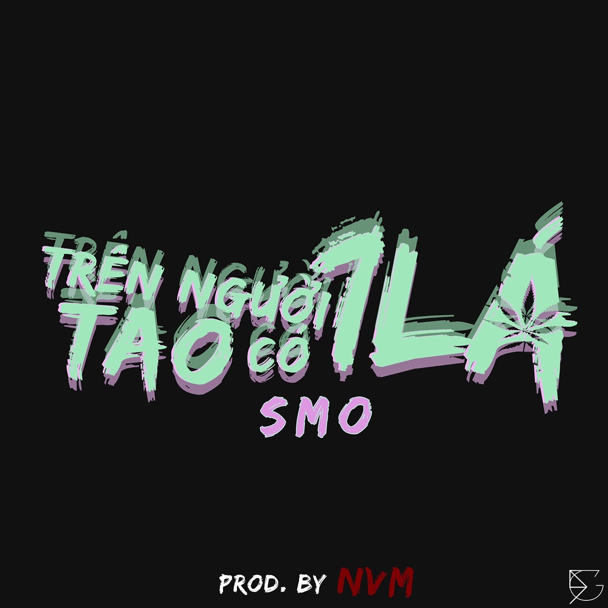 Trên Người Tao Có Một Lá - Single by SMO album cover