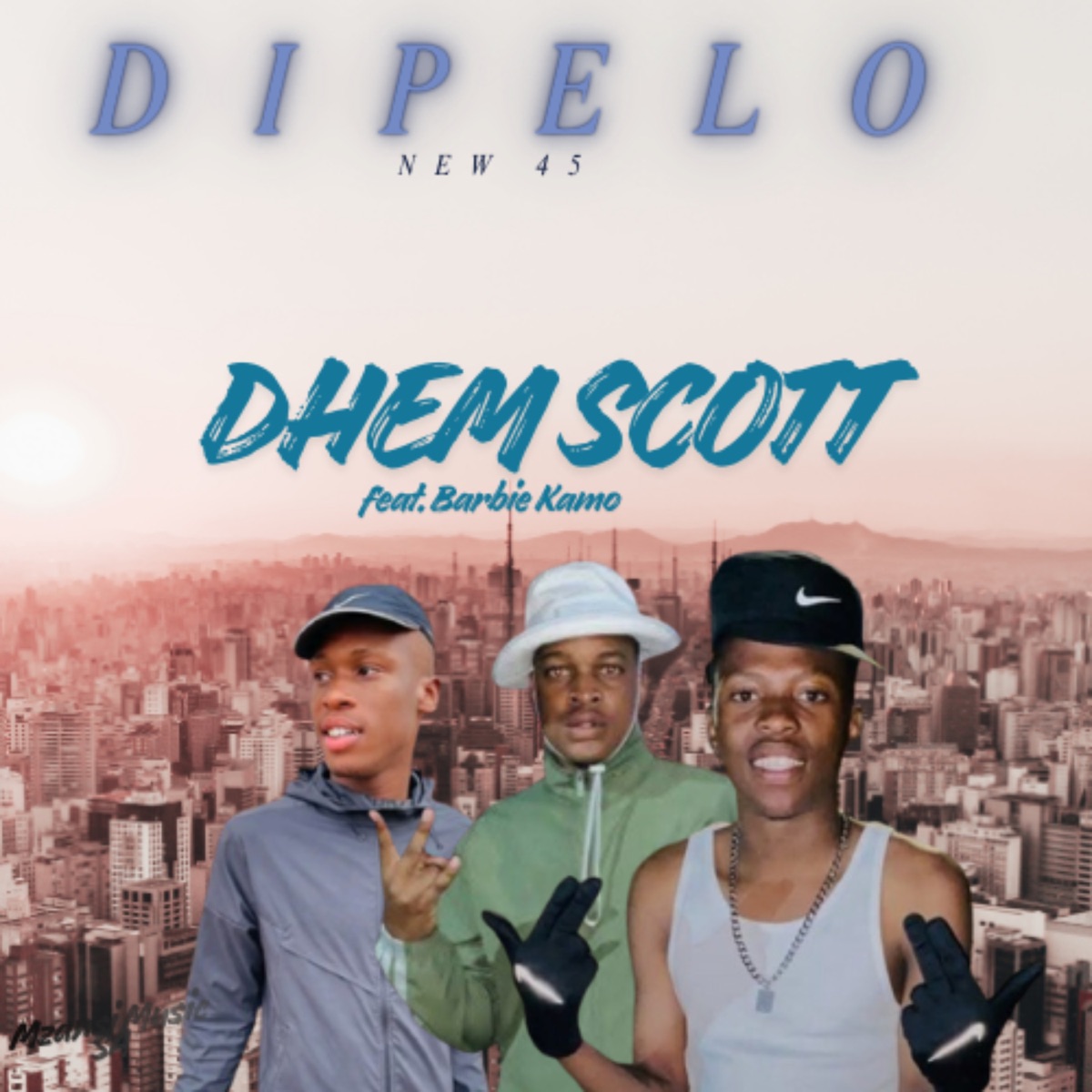 DIPELO NEW 45 (feat. Barbie Kamo) - Single by Mzansi Music SA & Dhem Scott album cover