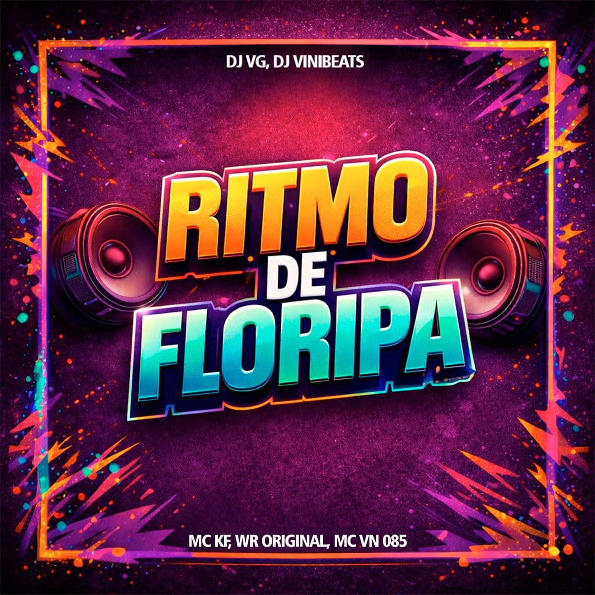Ritmo De Floripa (feat. MC KF, WR Original & MC VN 085) - Single by DJ VG & DJ ViniBeats album cover